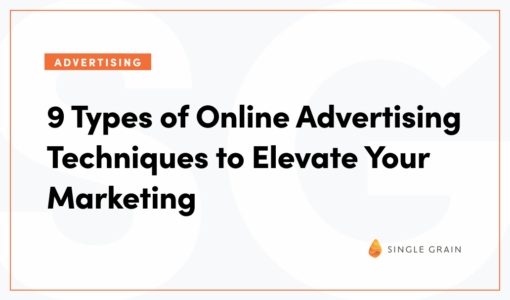 9 Types of Online Advertising Techniques to Elevate Your Marketing